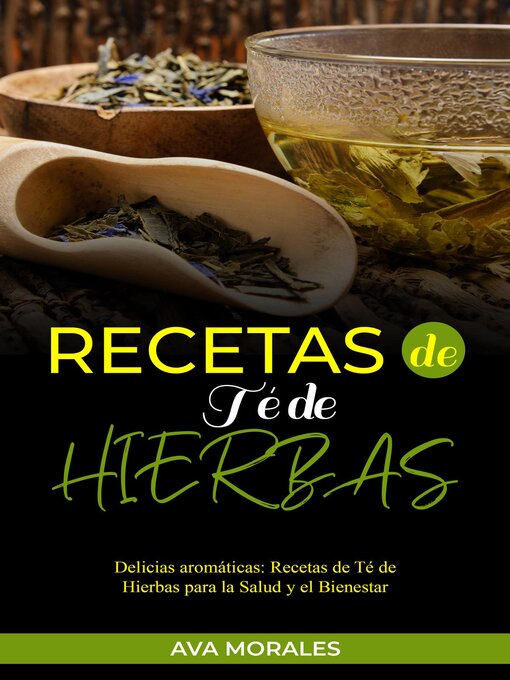 Title details for Recetas  de Té de  Hierbas by Ava Morales - Available